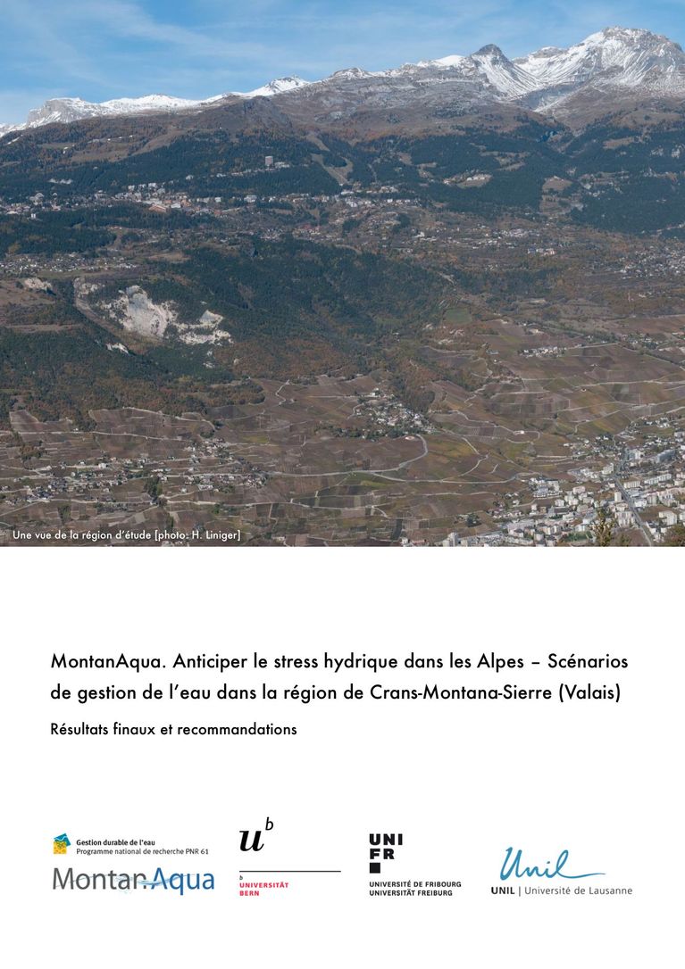 MontanAqua. Anticiper le stress hydrique dans les Alpes – Scénarios de gestion de l’eau dans la région de Crans-Montana-Sierre (Valais)