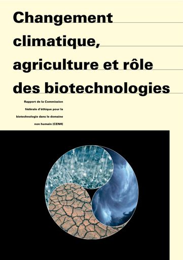 CENH (2022) Changement climatique, agriculture et rôle des biotechnologies