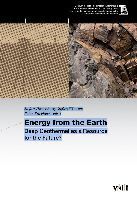 Teaser: Energy from the Earth - Deep Geothermal as a Resource for the Future?