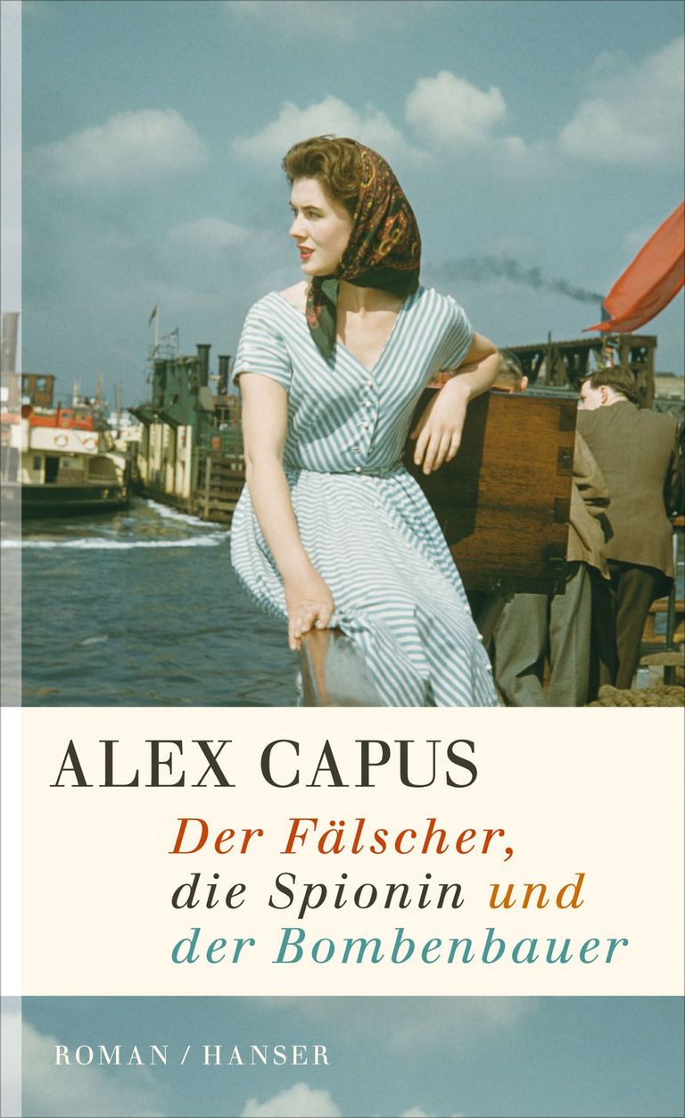 *Alex Capus: Der Fälscher, die Spionin und der Bombenbauer. München 2013. Carl Hanser Verlag.