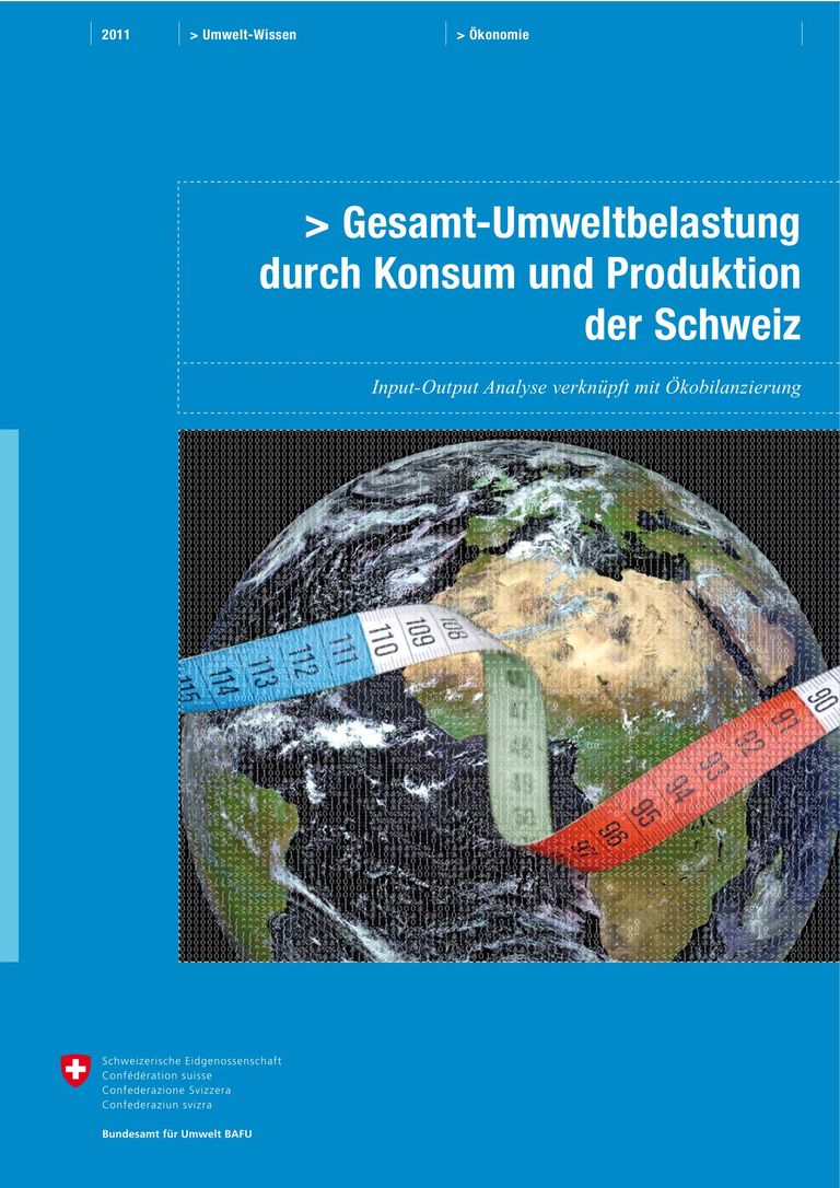 Bericht Kurzfassung (deutsch): Gesamt-Umweltbelastung durch Konsum und Produktion (Kurzfassung)